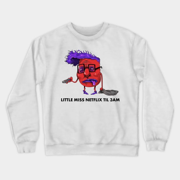 Mr Men Grown Up - Little Miss Netflix Crewneck Sweatshirt by idrawcartoons